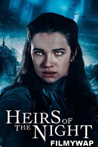 Heirs of the Night (2020) Hindi Web Series