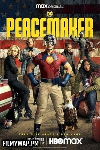 Peacemaker (2022) Season 1 Hindi Web Series