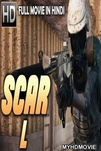  SCAR-L (2019) South Indian Hindi Dubbed Movie