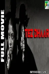  Tez Dhaar (2019) South Indian Hindi Dubbed Movie