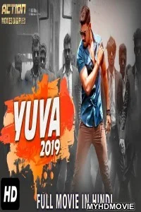  Yuva (2019) South Indian Hindi Dubbed Movie
