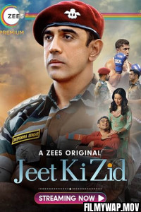  Jeet Ki Zid (2021) Hindi Movie