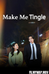  Make Me Tingle (2026) S01 Korean Hindi Dubbed Drama Series