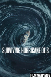  Surviving Hurricane Otis (2026) Hollywood Hindi Dubbed
